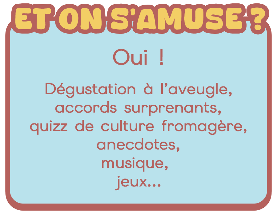 Dégustation à l'aveugle, quizz, anecdotes, musique, jeux.